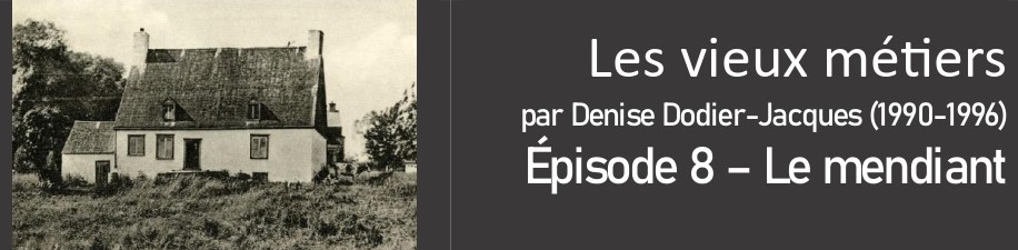 Les vieux métiers – Le&nbsp;mendiant