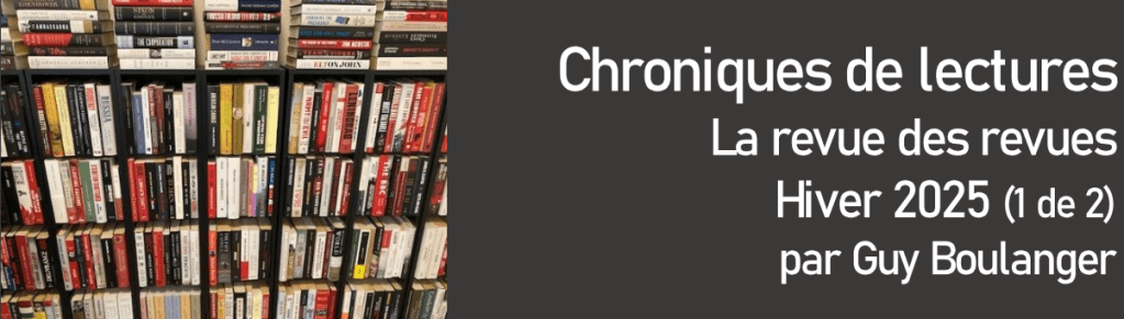 La revue des revues – Hiver 2025 (1 de&nbsp;2)
