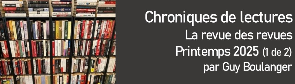 La revue des revues – Printemps 2025 (1 de&nbsp;2)