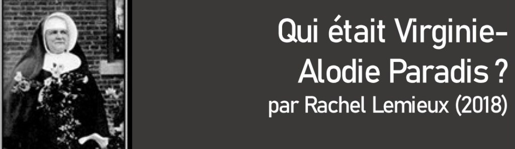 Qui était Virginie-Alodie&nbsp;Paradis?